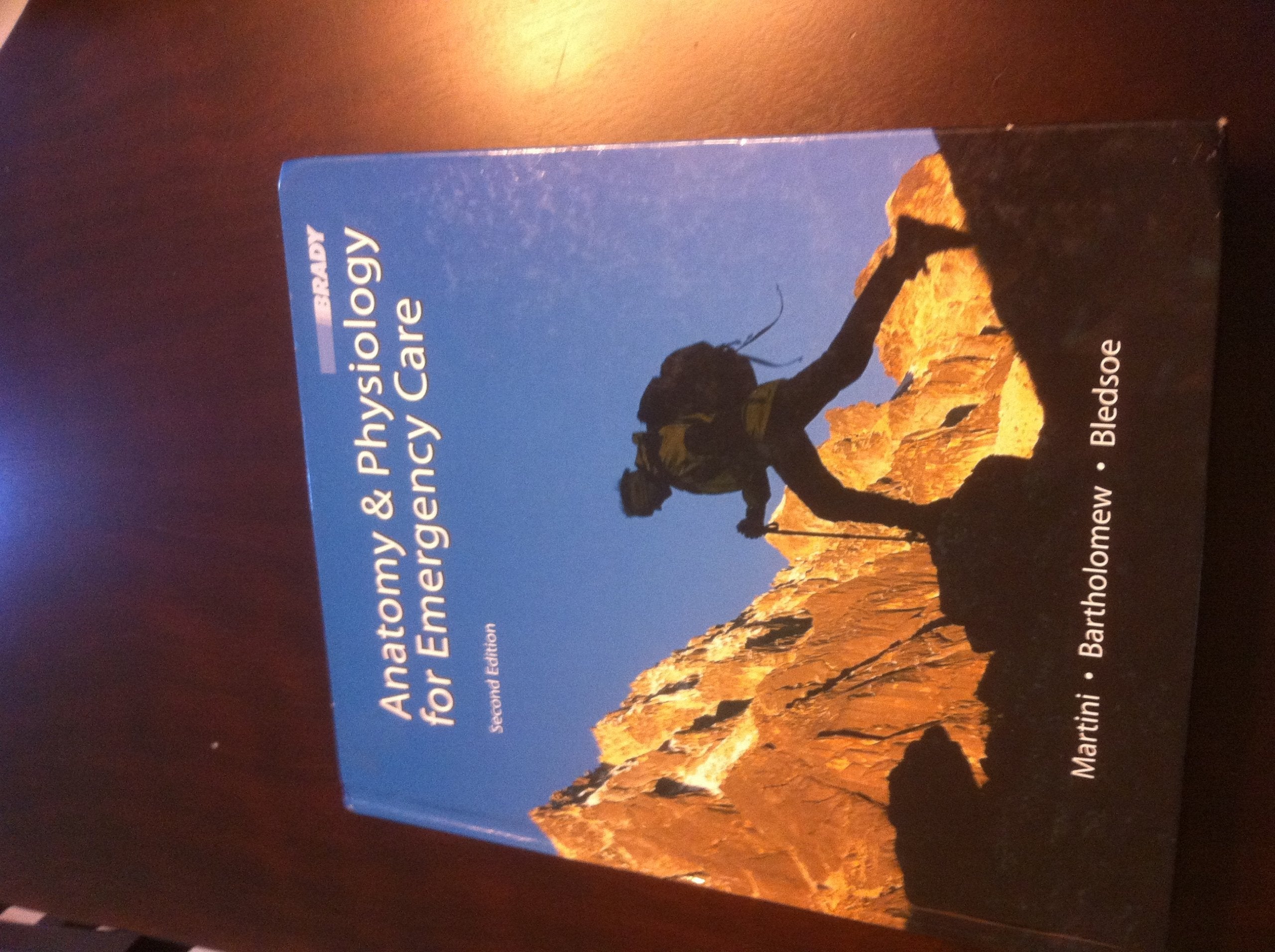 Anatomy & Physiology for Emergency Care used book depot