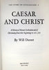 Caesar and Christ: A History of Roman Civilization and of Christianity from Their Beginnings to A.D. 325 (Story of Civilization)