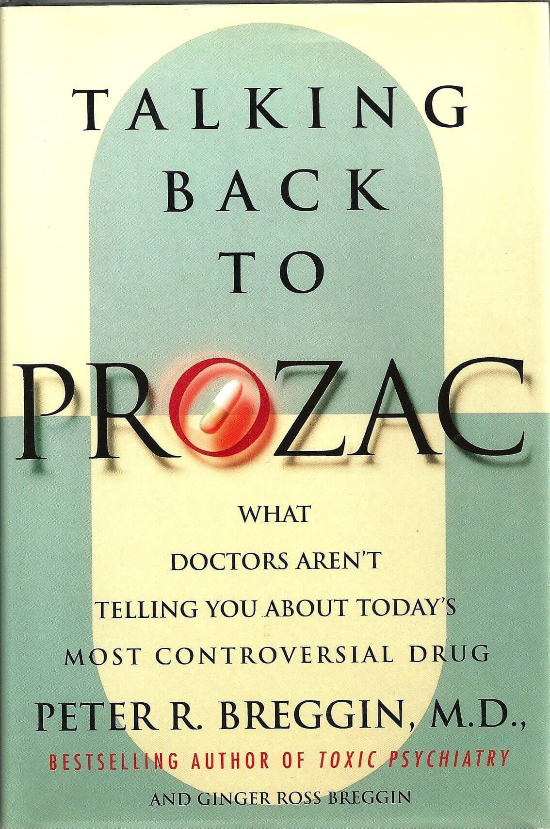 Talking Back to Prozac: What Doctors Won't Tell You About Today's Most Controversial Drug used book depot