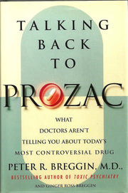 Talking Back to Prozac: What Doctors Won't Tell You About Today's Most Controversial Drug used book depot
