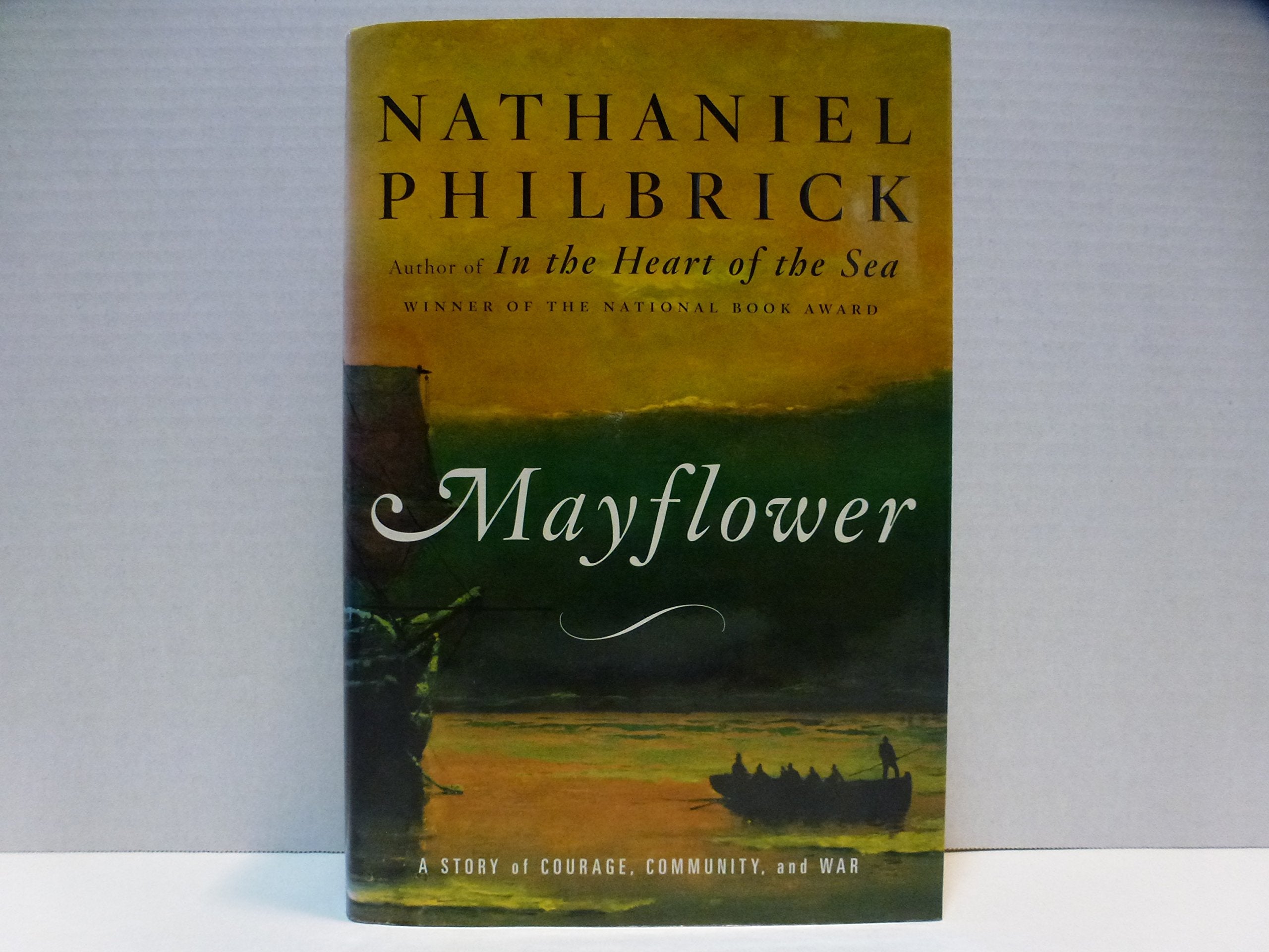 Mayflower: A Story of Courage, Community, and War used book depot