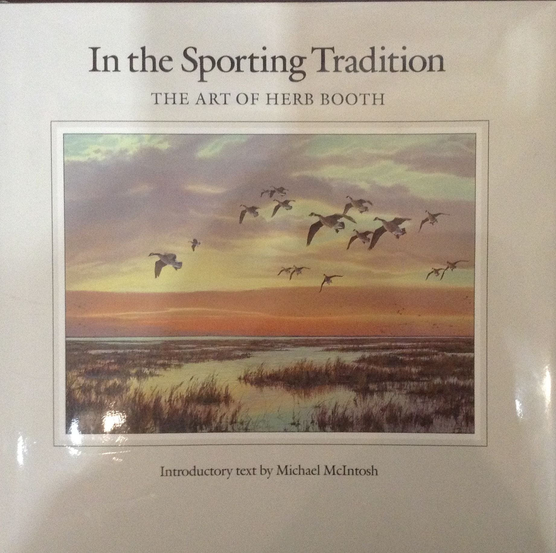 IN THE SPORTING TRADITION: The Art of Herb Booth (Volume 8) (Joe and Betty Moore Texas Art Series) used book depot