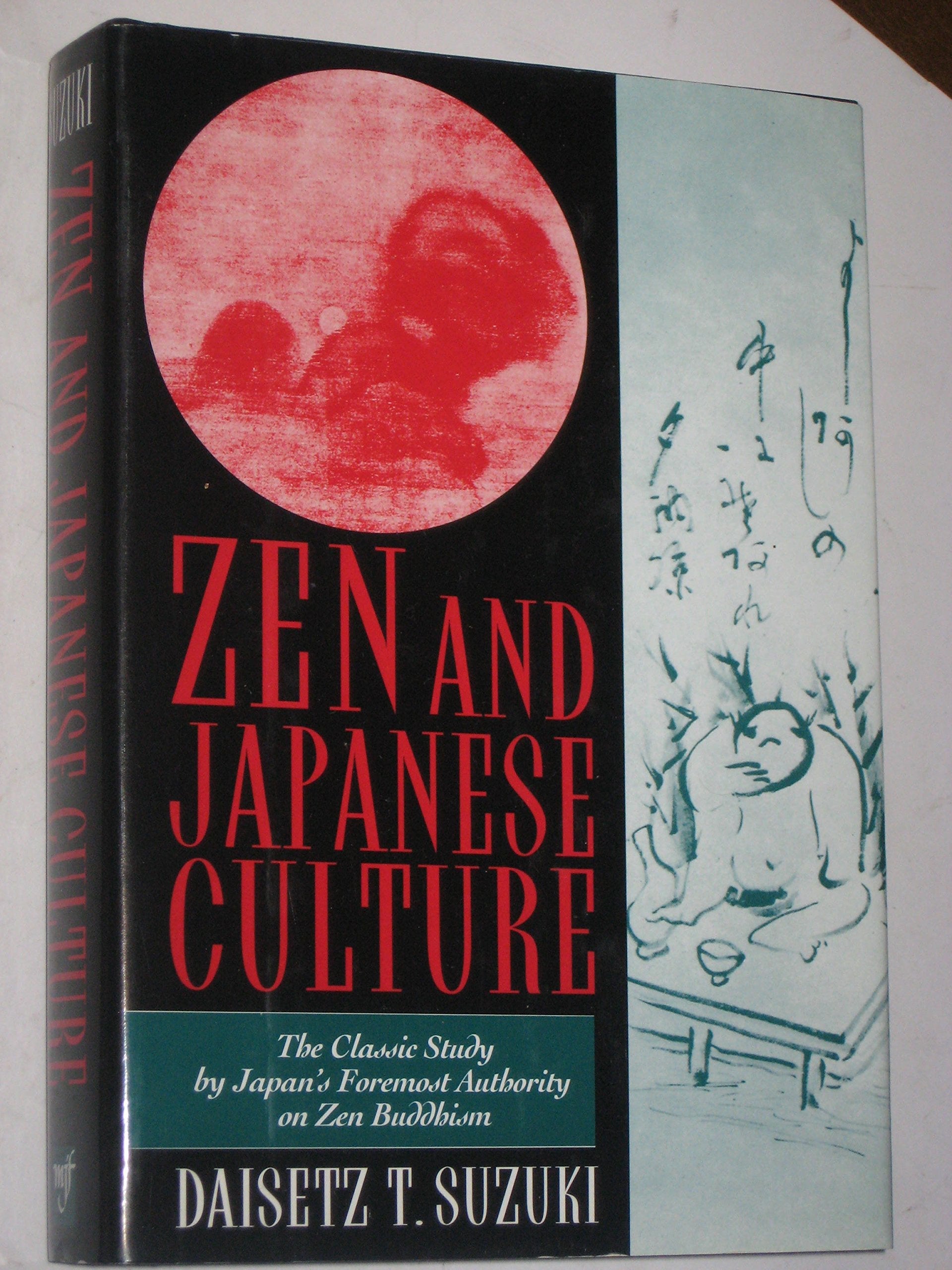 Zen and Japanese Culture: The Classic Study by Japans Foremost Authority on Zen Buddhism used book depot