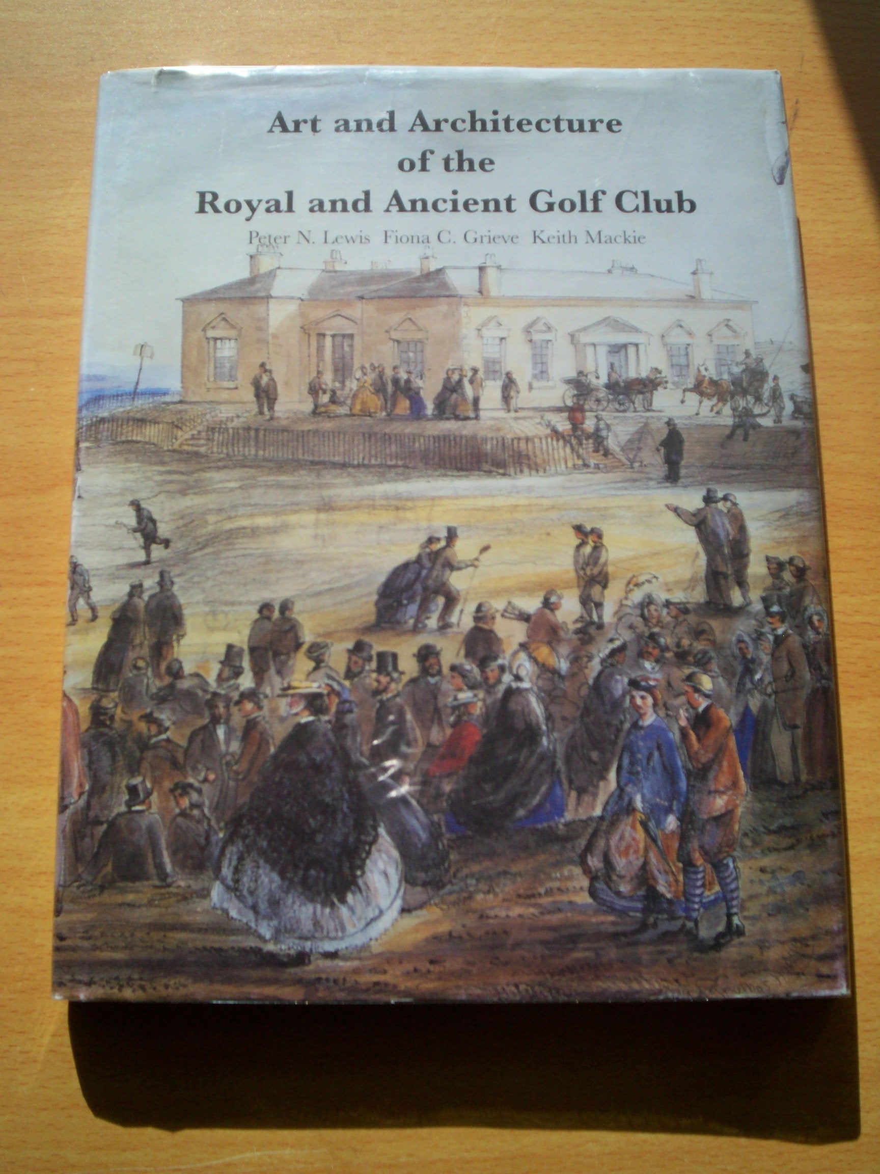Art and Architecture of the Royal and Ancient Golf Club used book depot