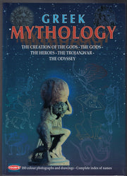 Greek Mythology: The Creation of the Gods - The Gods - The Heroes - The Trojan War - The Odyssey used book depot