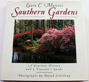 Laura C. Martin's Southern Gardens: A Gracious History and a Traveler's Guide used book depot