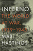 Inferno: The World at War, 19391945 [Paperback] Hastings, Max