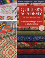Quilter's Academy Vol. 1 - Freshman Year: A Skill-Building Course in Quiltmaking used book depot
