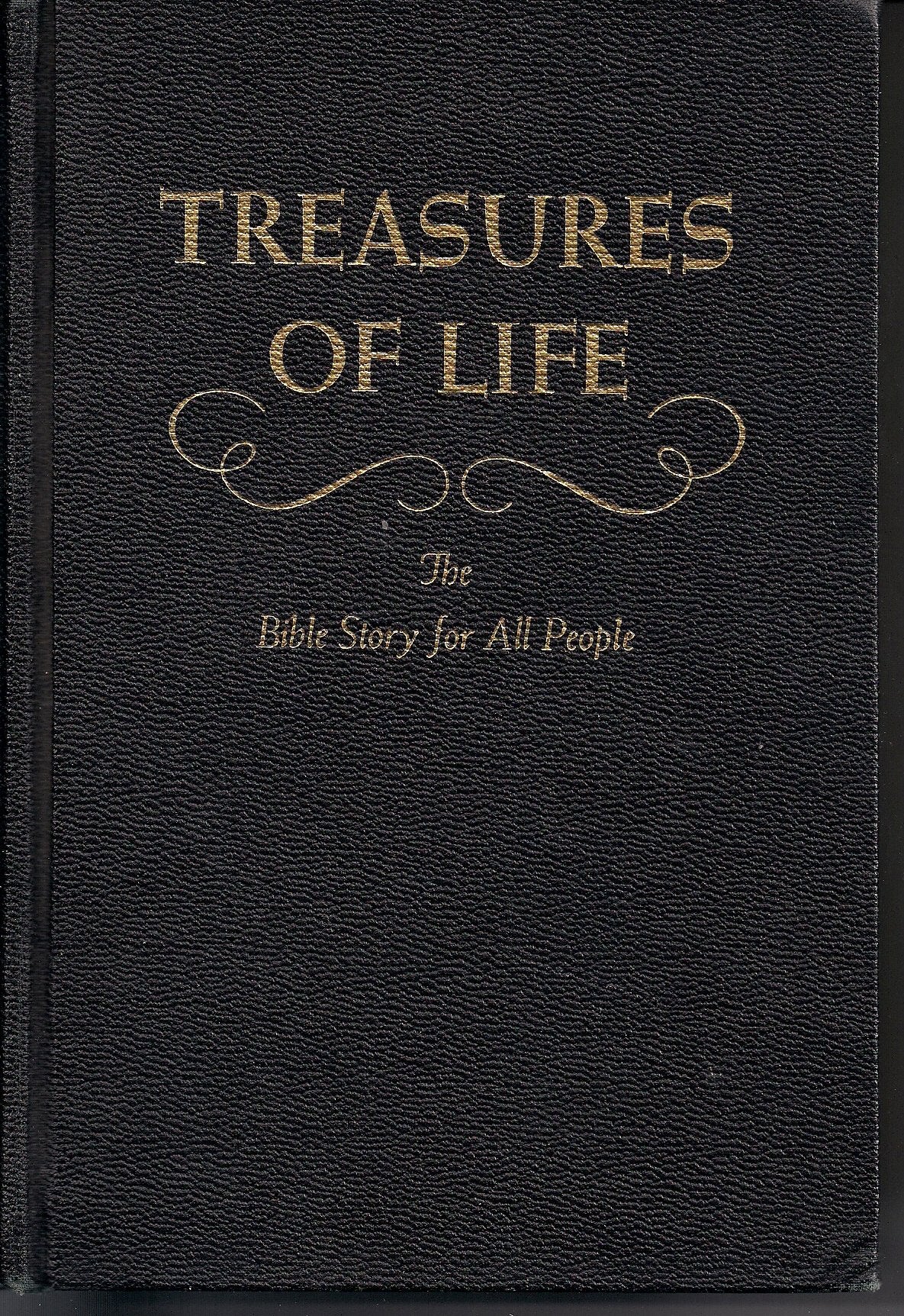 Treasures of Life; The Bible Story for All People: The Story of Patriarchs and Prophets