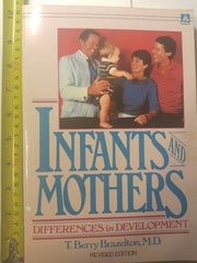 Infants and Mothers: Differences in Development used book depot