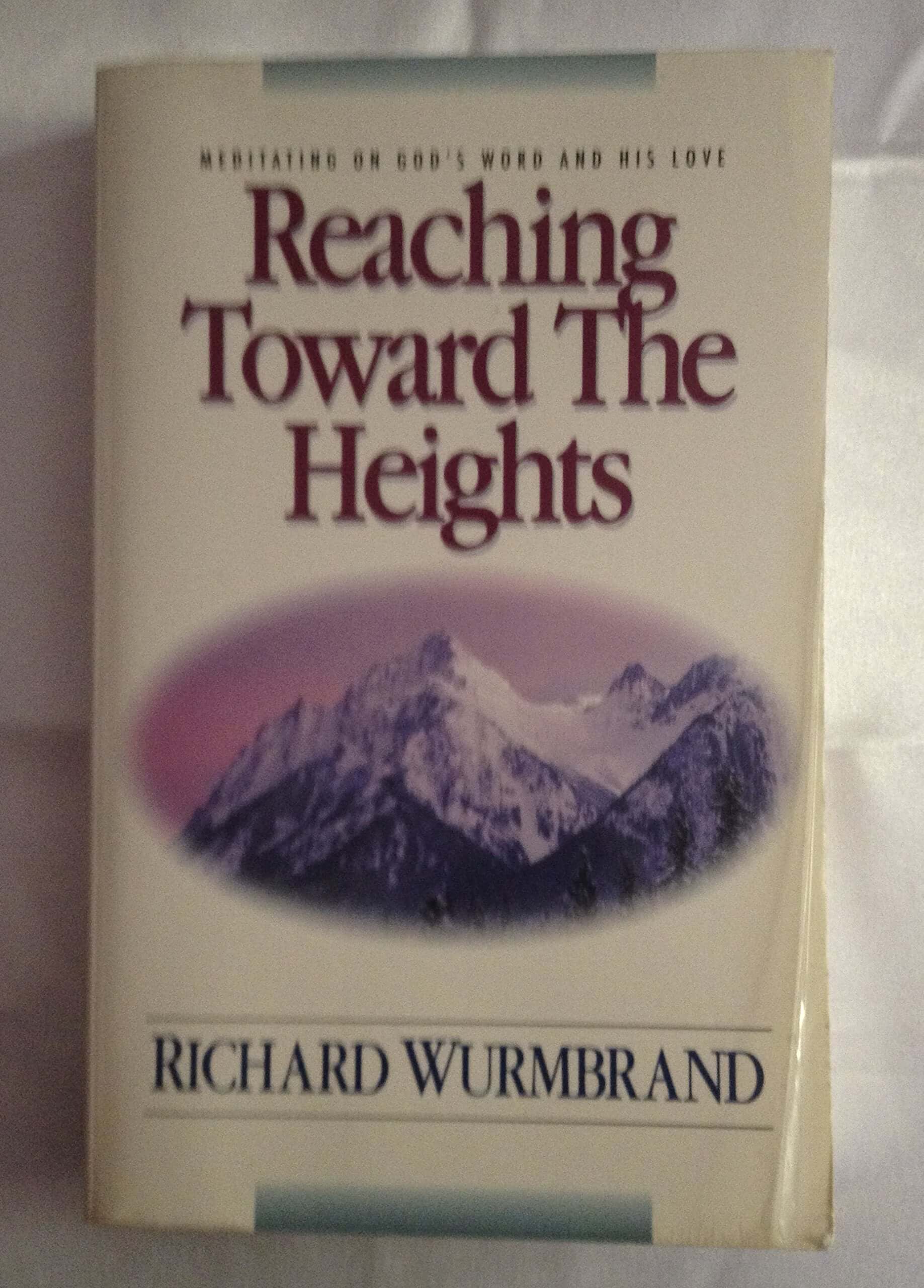 Reaching Toward the Heights used book depot