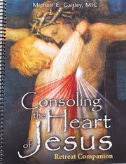 Consoling the Heart of Jesus: Retreat Companion used book depot