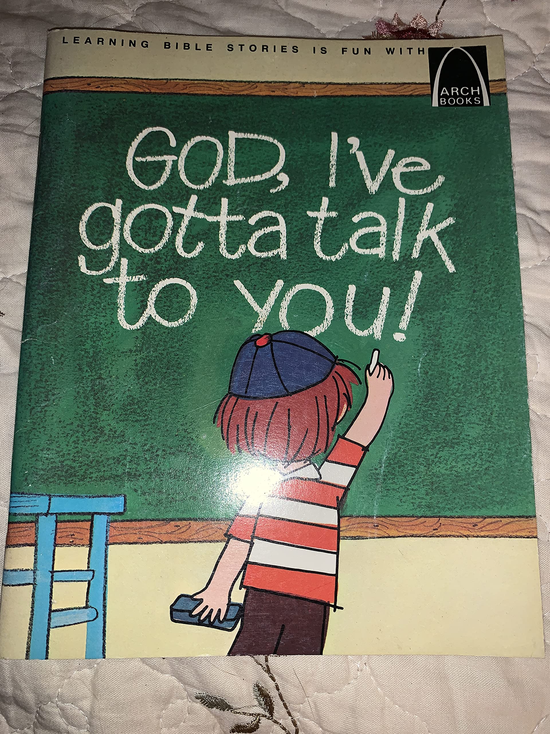 God, I've Gotta Talk to You: Prayers for Children (Arch Books) used book depot