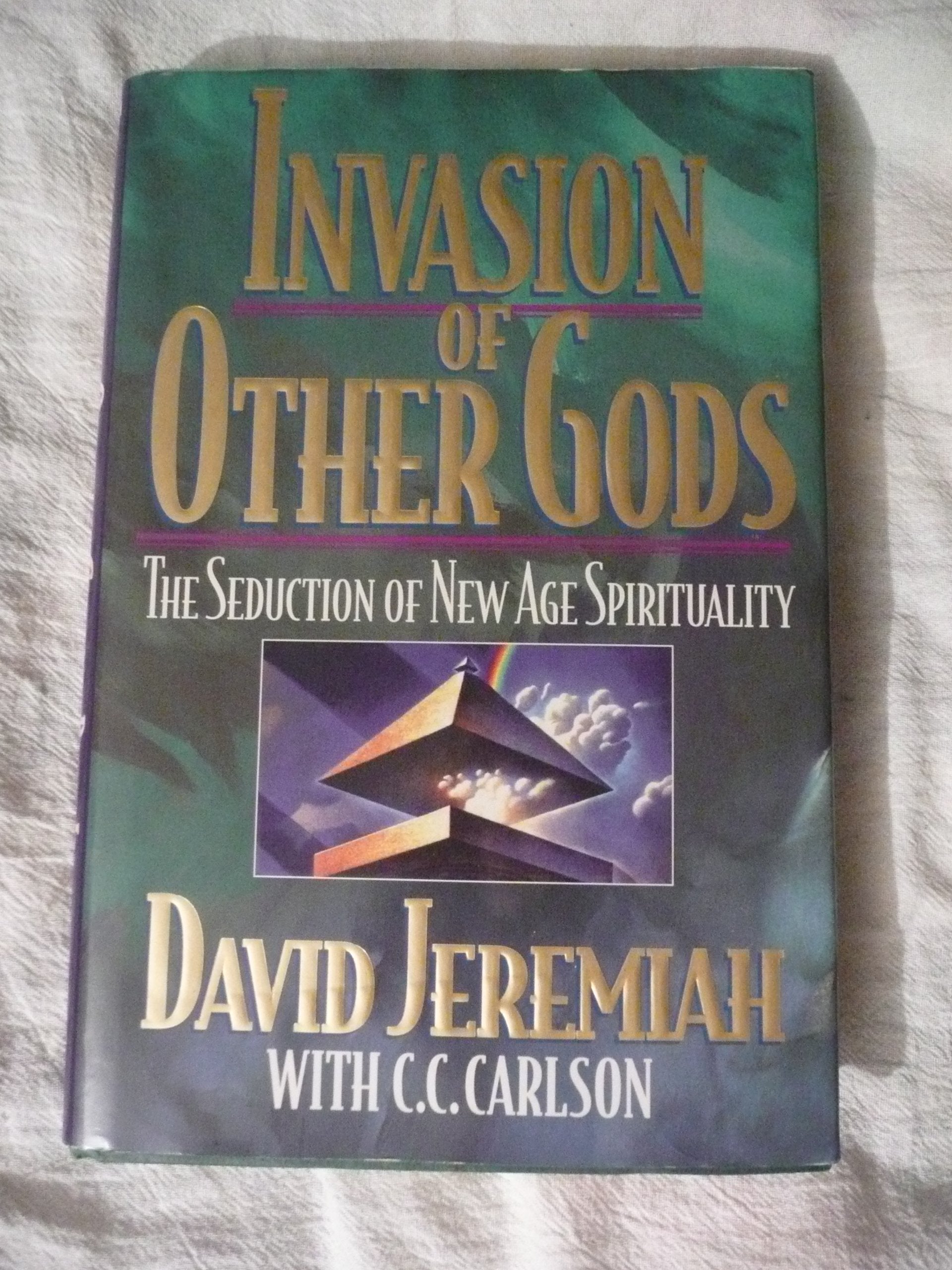Invasion of Other Gods: The Seduction of New Age Spirituality