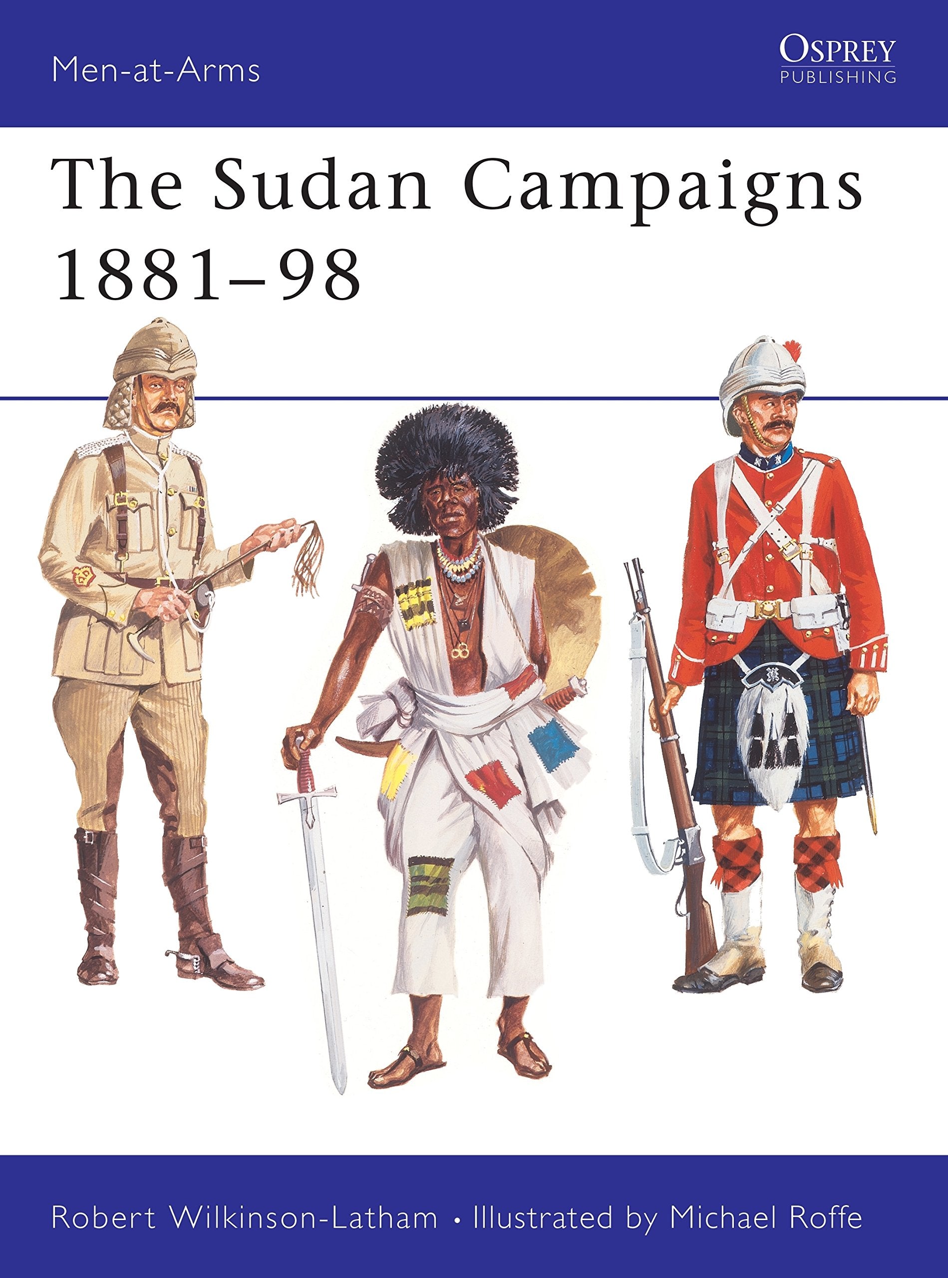 The Sudan Campaigns 1881-98 (Men-at-Arms) used book depot