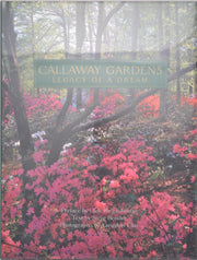 Callaway Gardens: Legacy of a Dream used book depot