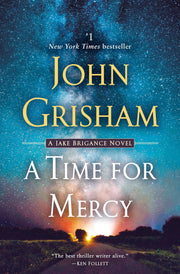 A Time for Mercy: A Jake Brigance Novel used book depot