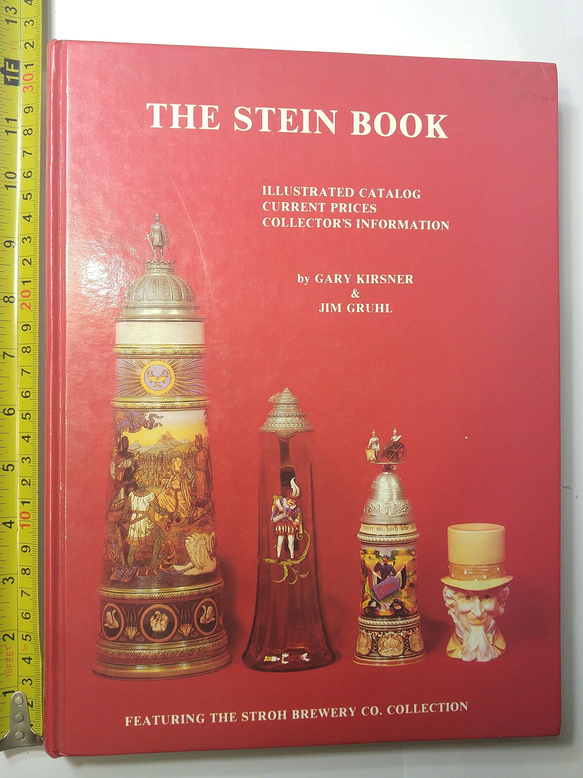 The Stein Book: Illustrated Catalog, Current Prices, Collector's Information used book depot