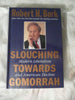 Slouching Towards Gomorrah