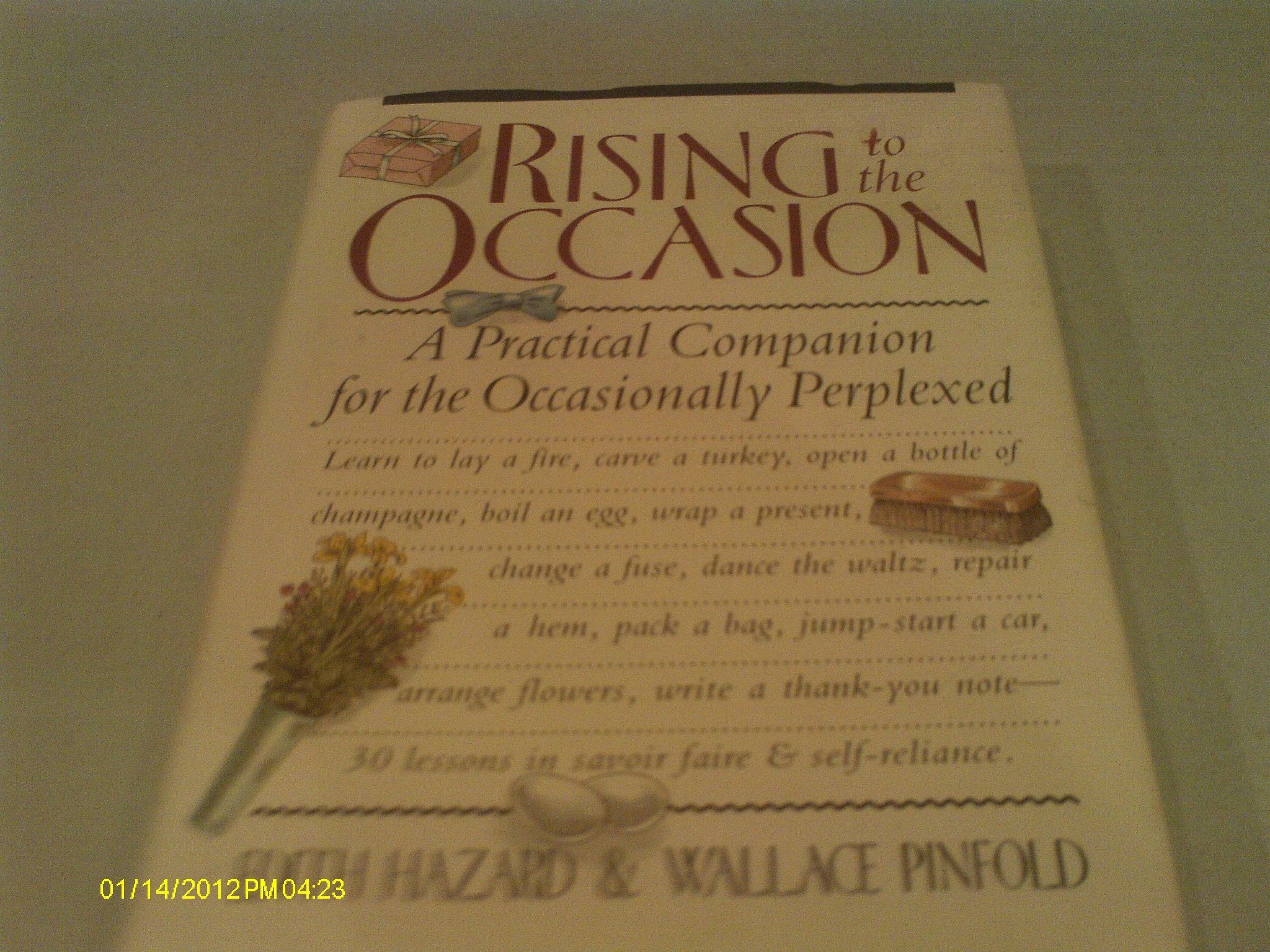 Rising to the Occasion: A Practical Companion for the Occasionally Perplexed used book depot