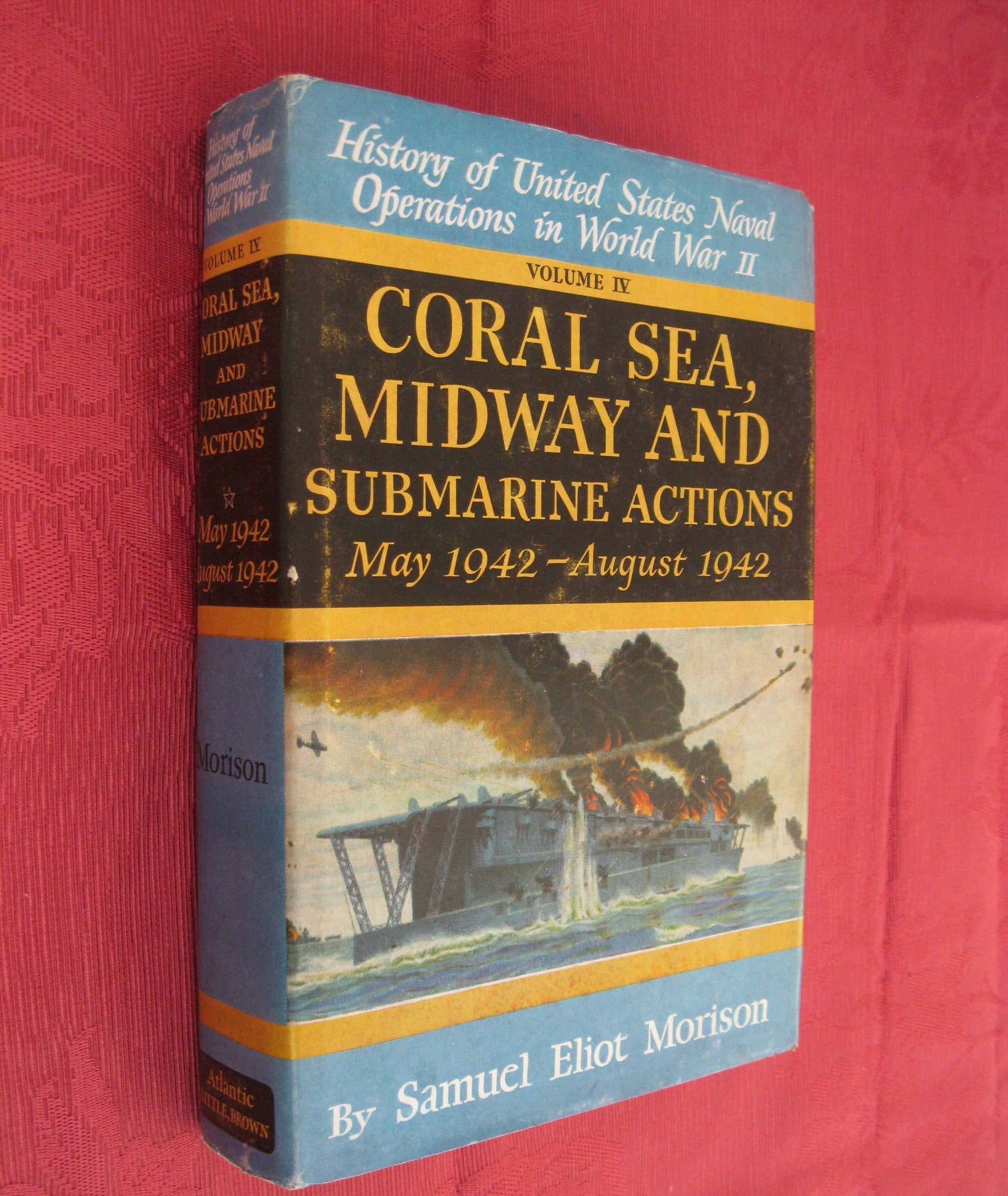 Coral Sea, Midway and Submarine Actions: May 1942-August 1942 (History of United States Naval Operations in World War Ii, Volume 4) used book depot