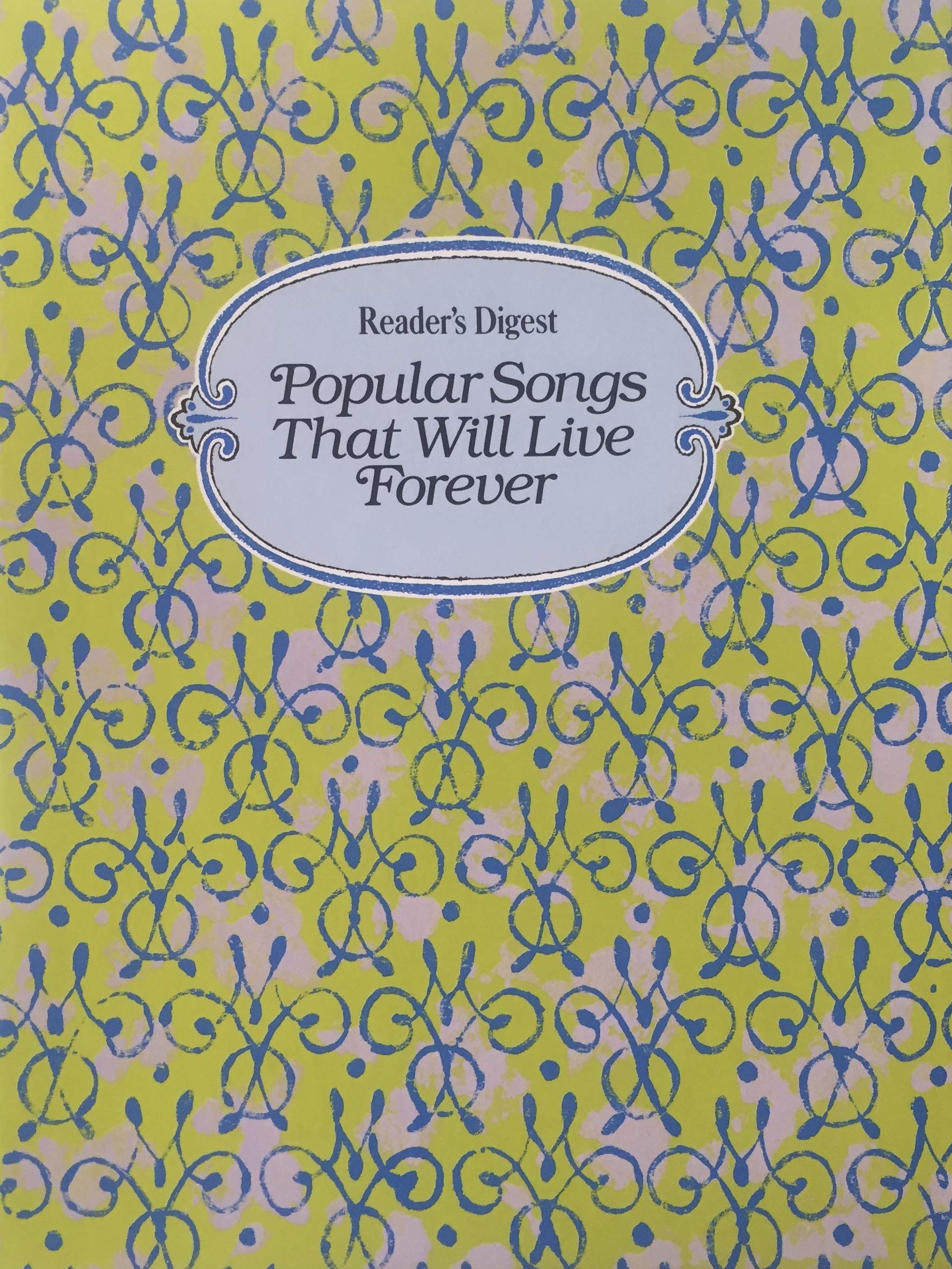 Reader's Digest Popular Songs That Will Live Forever used book depot