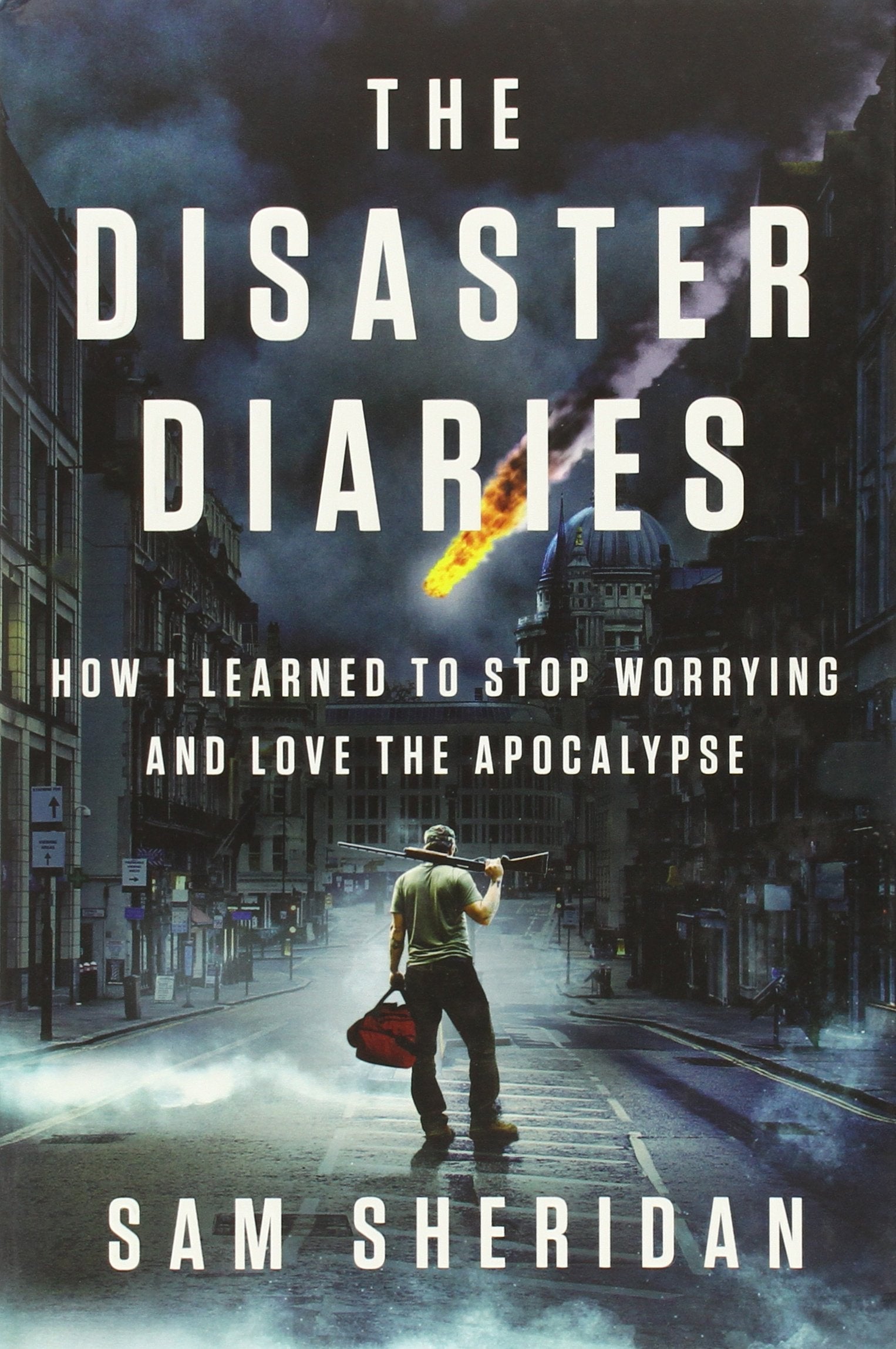The Disaster Diaries: How I Learned to Stop Worrying and Love the Apocalypse used book depot