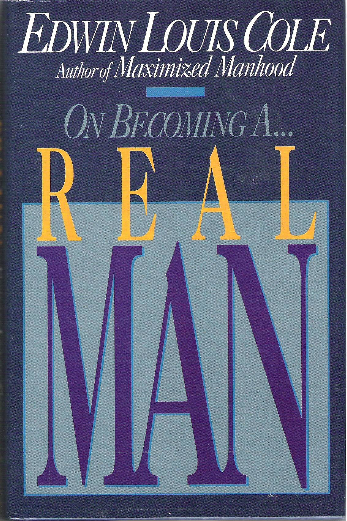 On Becoming a Real Man