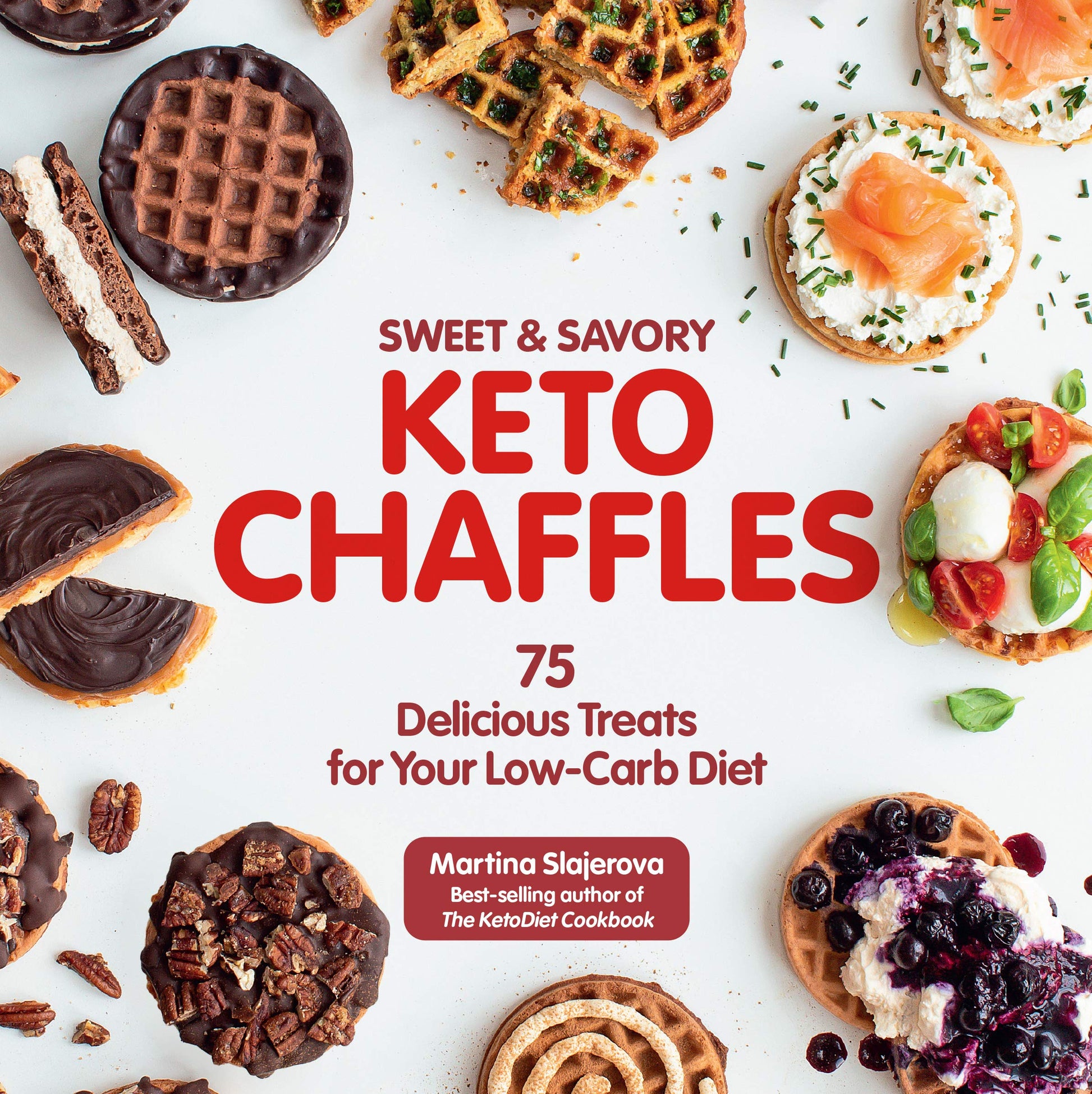 Sweet & Savory Keto Chaffles: 75 Delicious Treats for Your Low-Carb Diet (Volume 15) (Keto for Your Life, 15) used book depot
