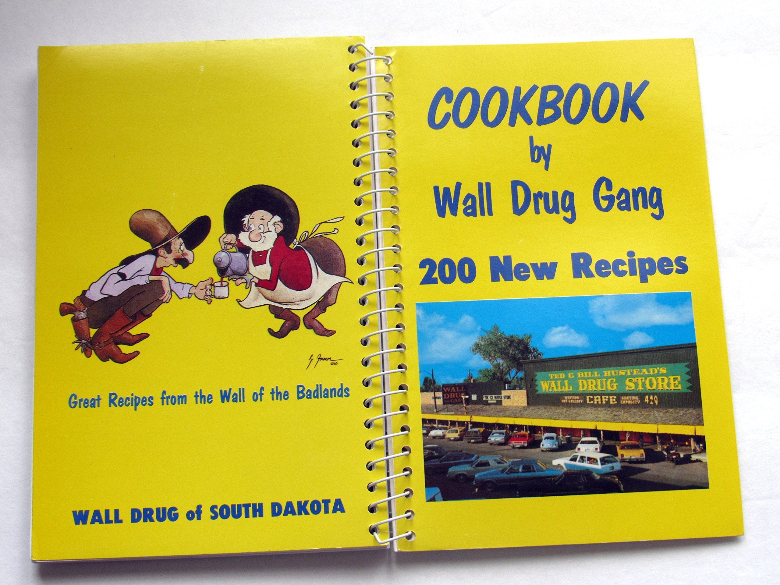 Cookbook By Wall Drug Gang: 200 New Recipes used book depot