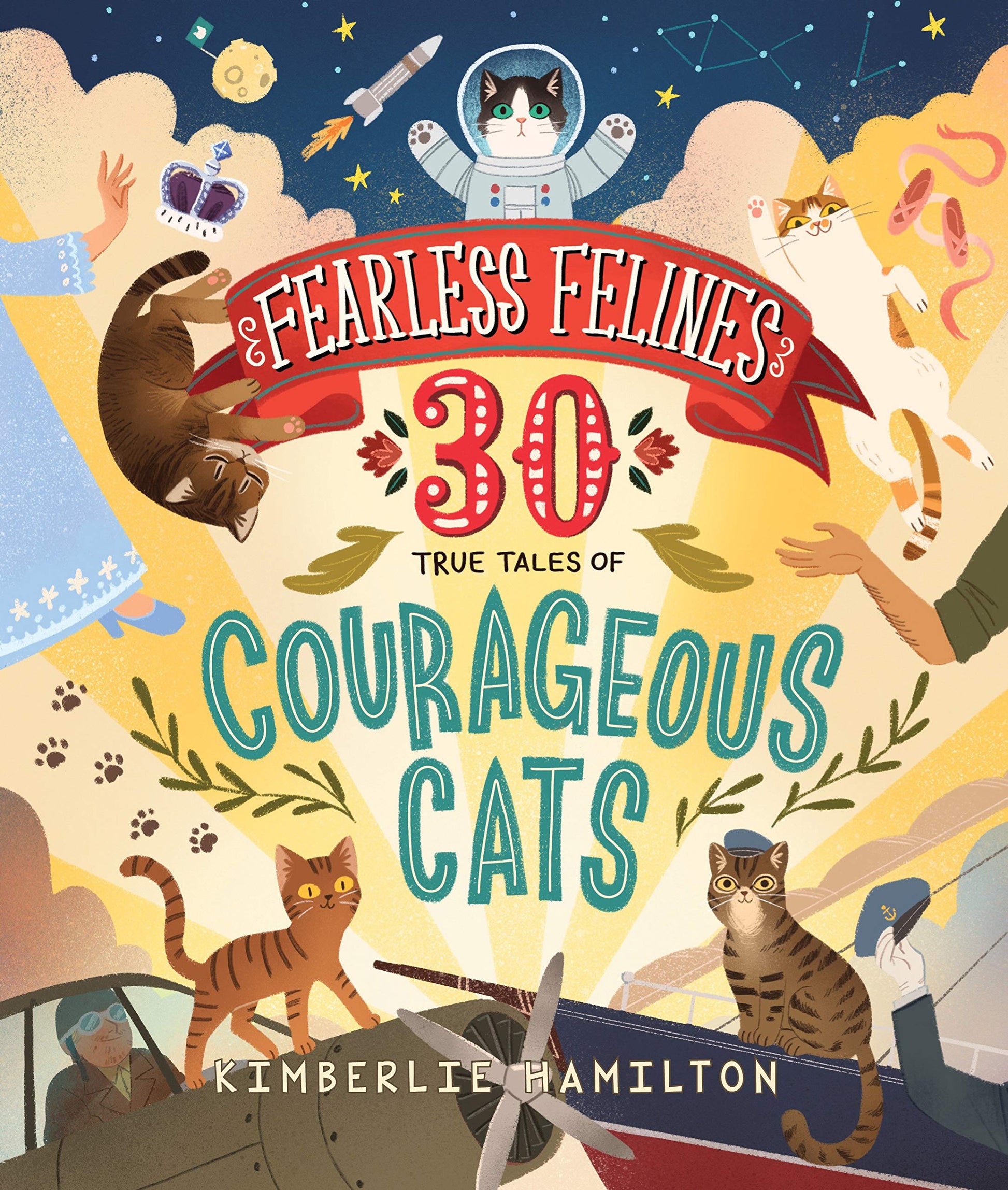 Fearless Felines: 30 True Tales of Courageous Cats used book depot