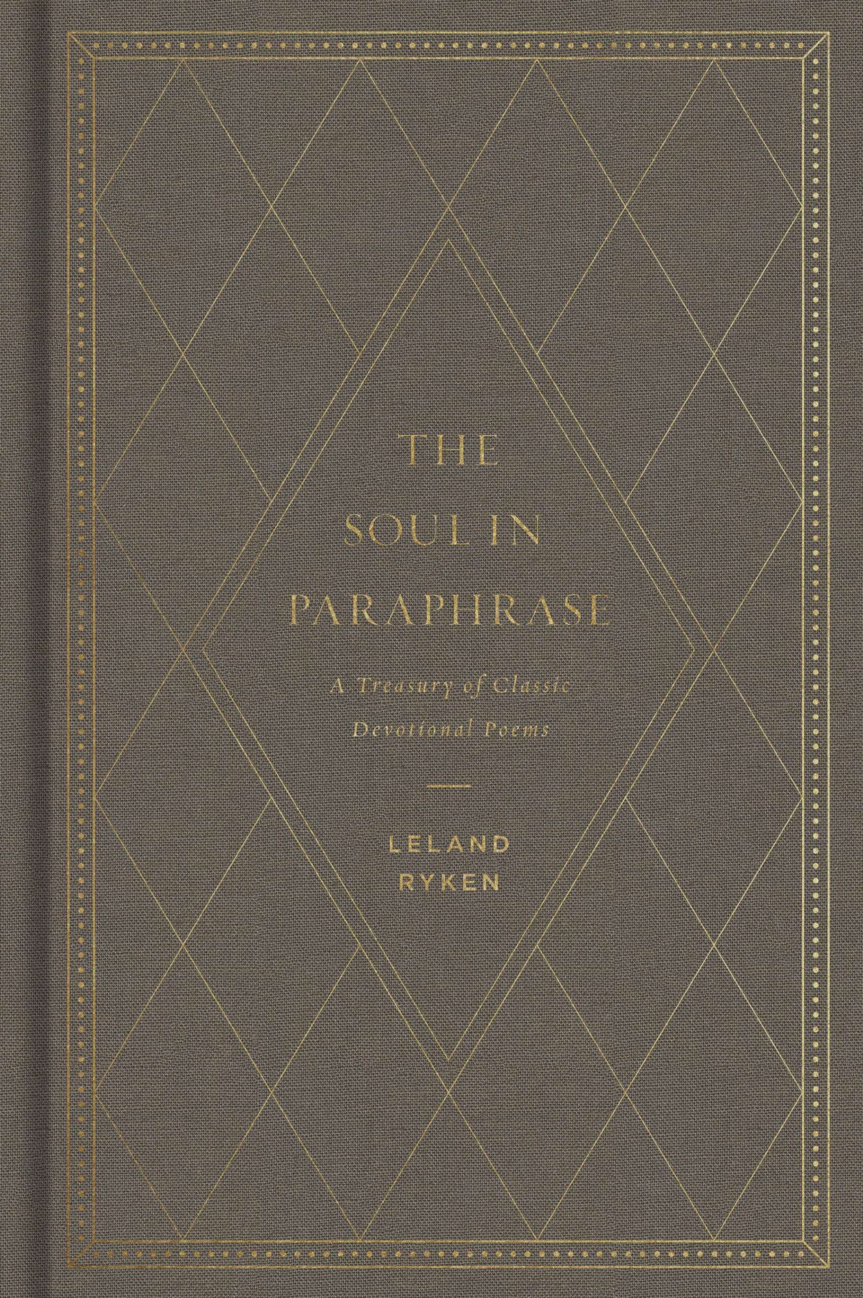 The Soul in Paraphrase: A Treasury of Classic Devotional Poems used book depot