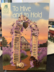 To Hive And To Hold - Virginia Smith used book depot