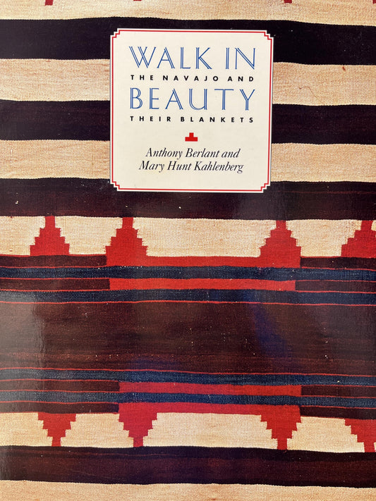 Walk in Beauty: The Navajo and Their Blankets