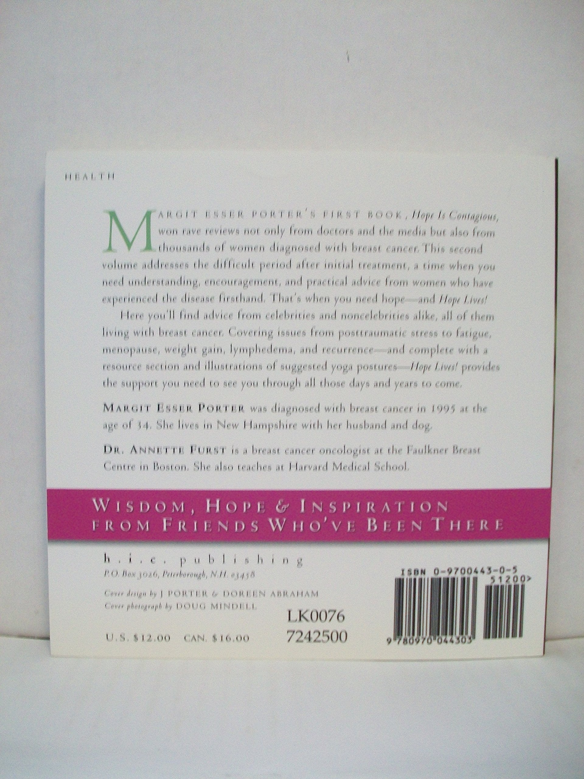 Hope Lives! The After Breast Cancer Treatment Survival Handbook (sequal to Hope Is Contagious) used book depot