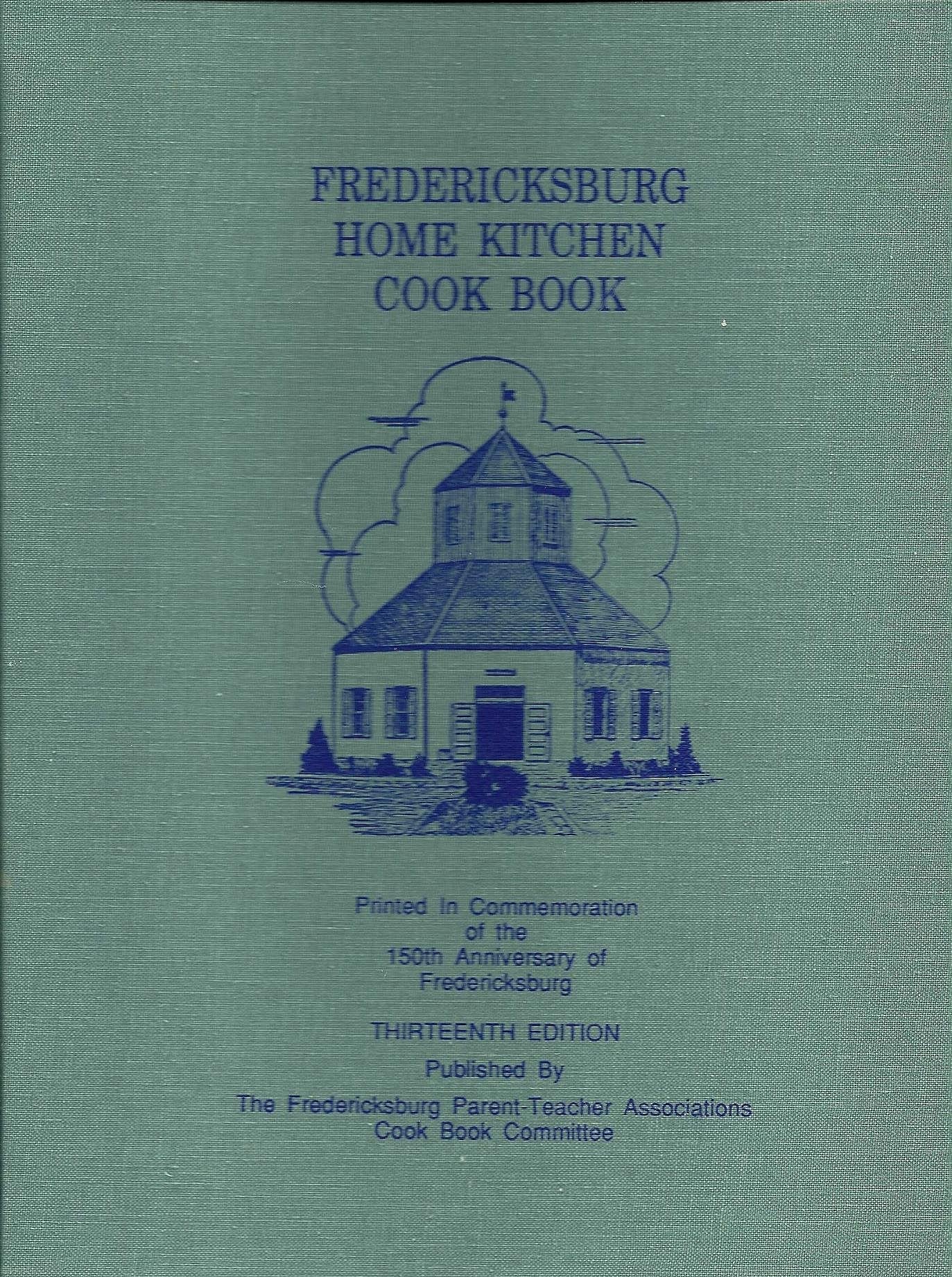 The Fredericksburg Home Kitchen Cook Book used book depot