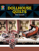 Dollhouse Quilts Gravatt, Tina M