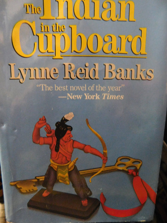 The Indian in the Cupboard [Hardcover] Banks, Lynne Reid and Cole, Brook