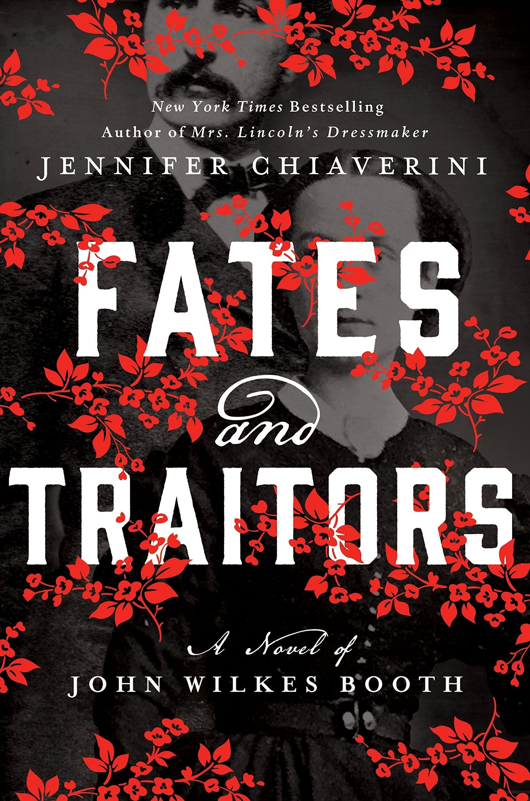 Fates and Traitors: A Novel of John Wilkes Booth used book depot