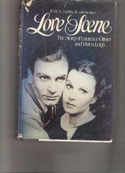 Love Scene: The Story of Laurence Olivier and Vivien Leigh used book depot