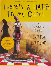 There's a Hair in My Dirt! A Worm's Story used book depot