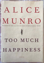 Too Much Happiness: Stories used book depot