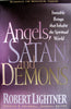 Angels, Satan, and Demons: Invisible Beings that Inhabit the Spiritual World Swindoll Leadership Library [Paperback] Robert Lightner