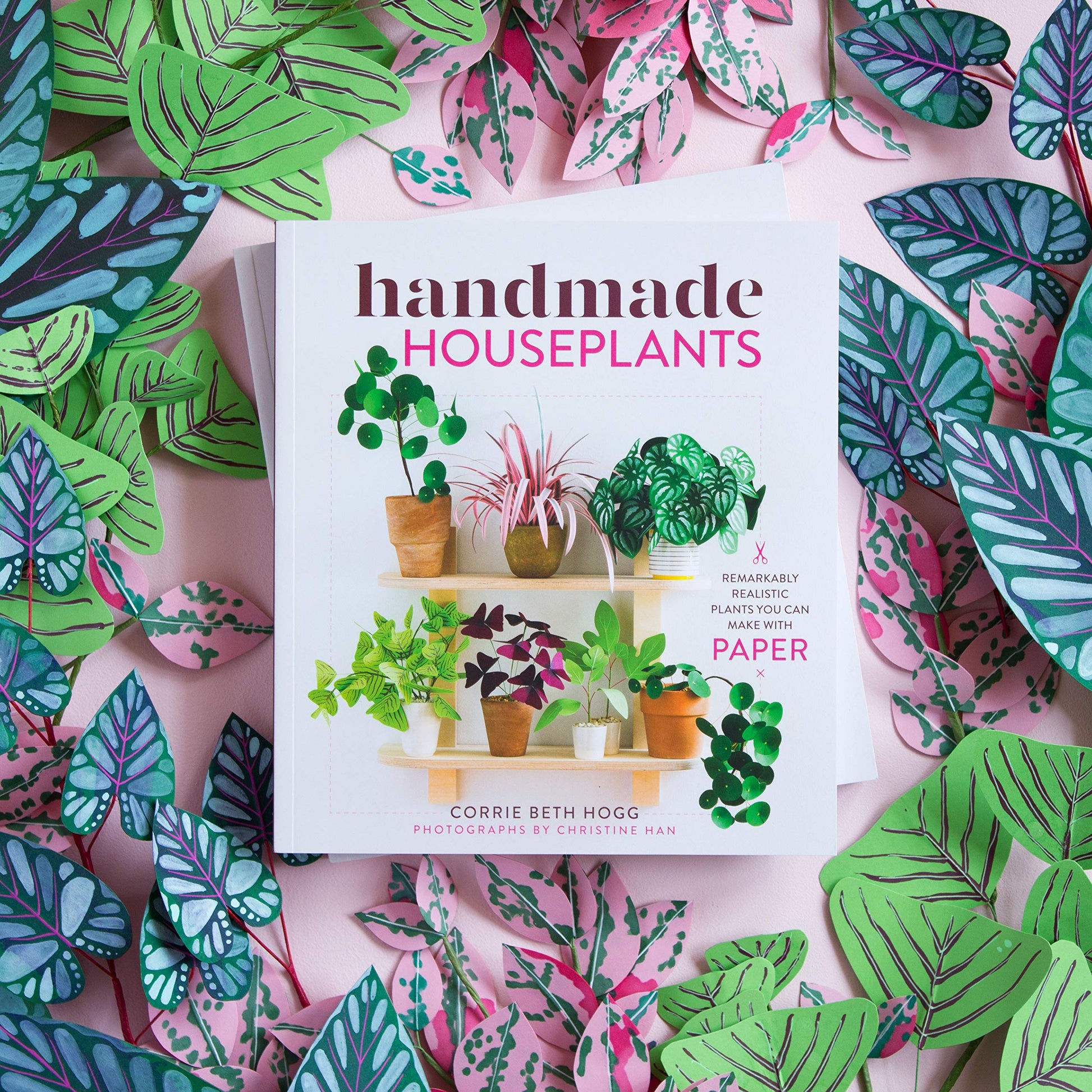 Handmade Houseplants: Remarkably Realistic Plants You Can Make with Paper used book depot