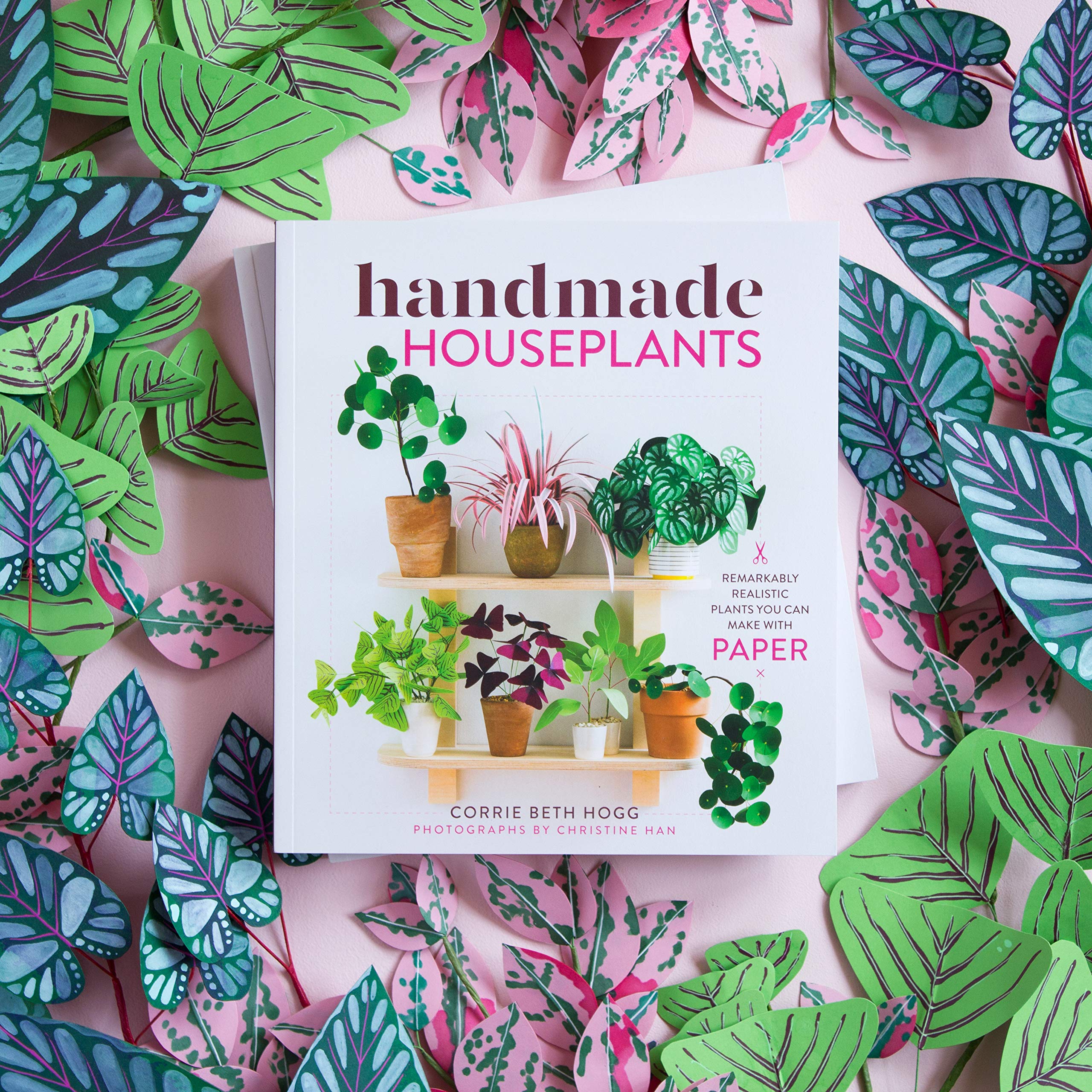 Handmade Houseplants: Remarkably Realistic Plants You Can Make with Paper used book depot