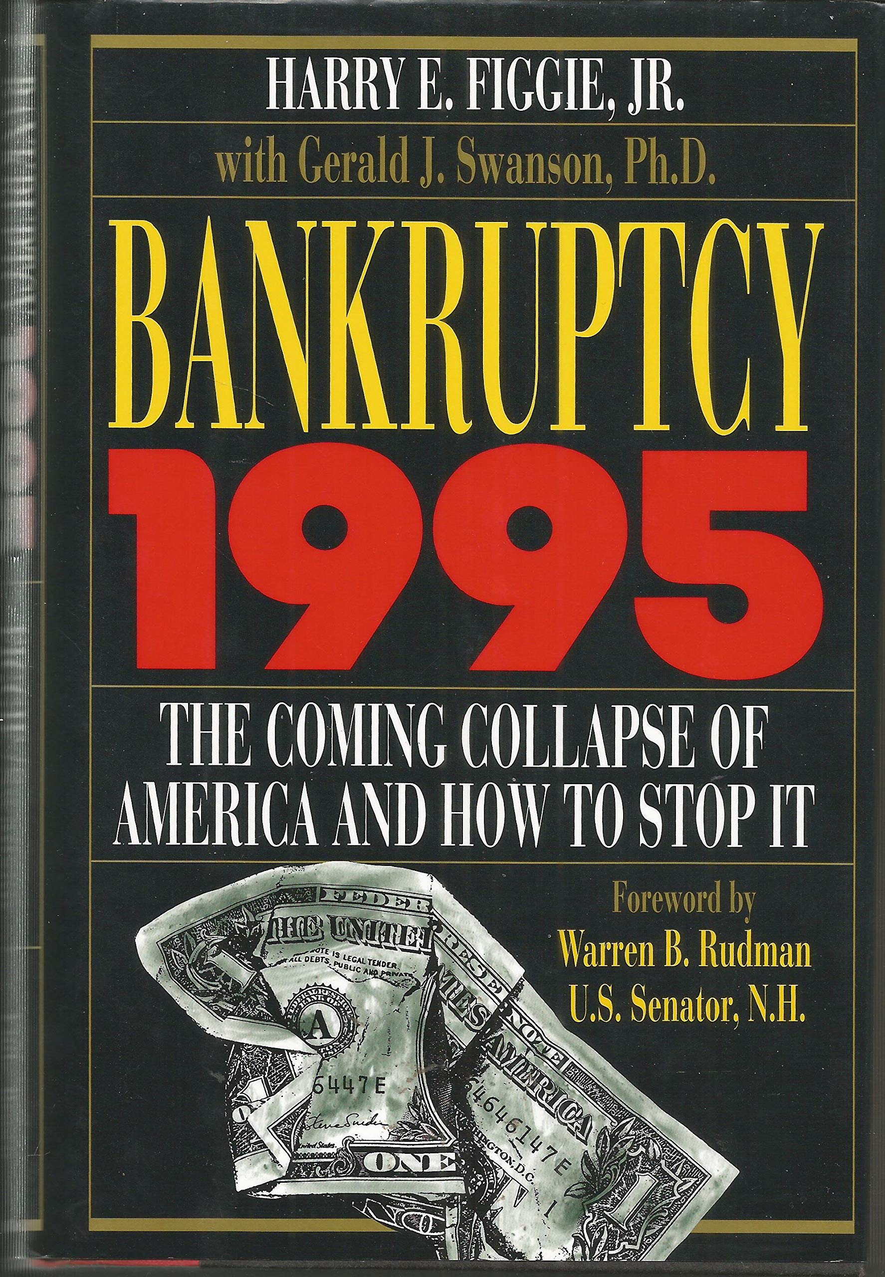 Bankruptcy 1995: The Coming Collapse of America and How to Stop It used book depot