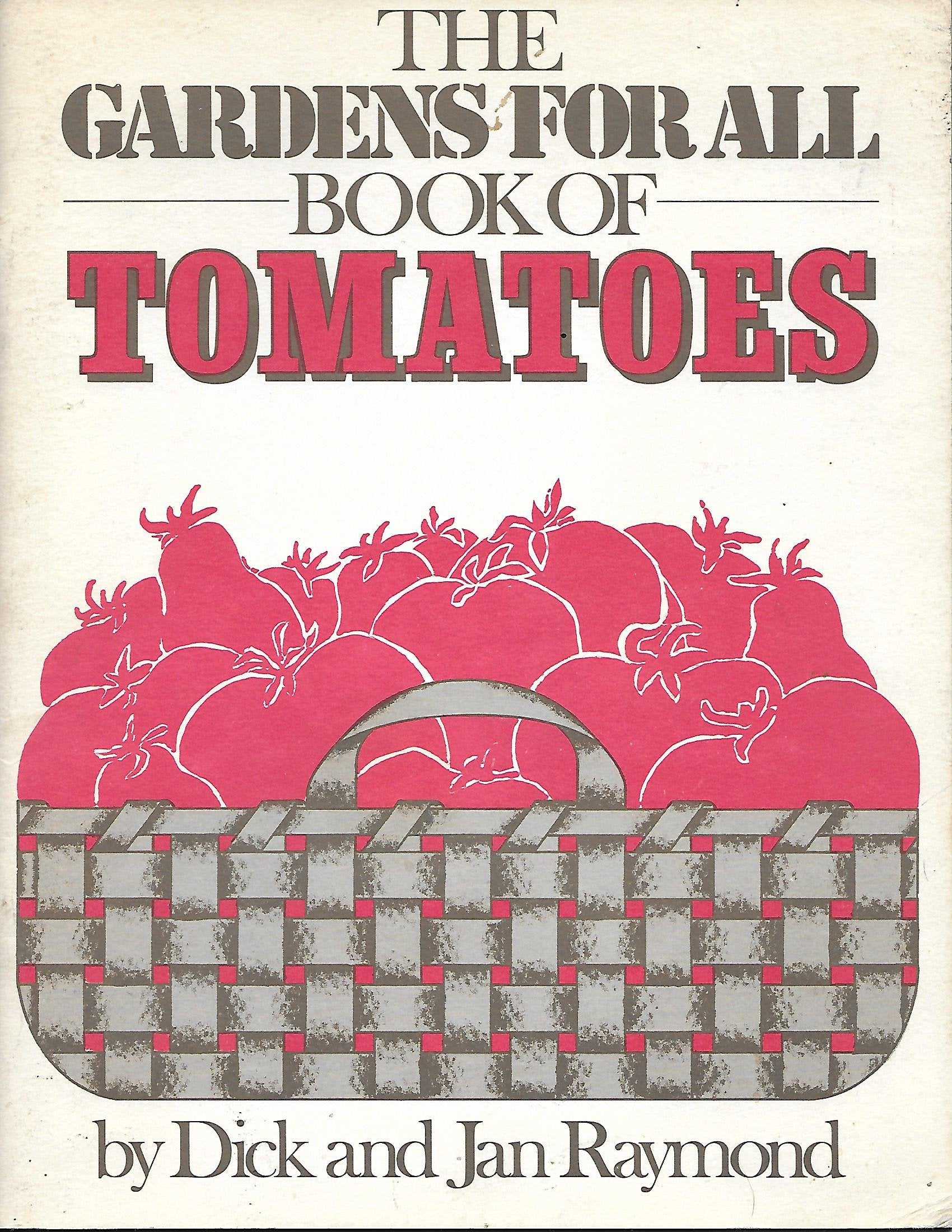 The Gardens for All Book of Tomatoes used book depot