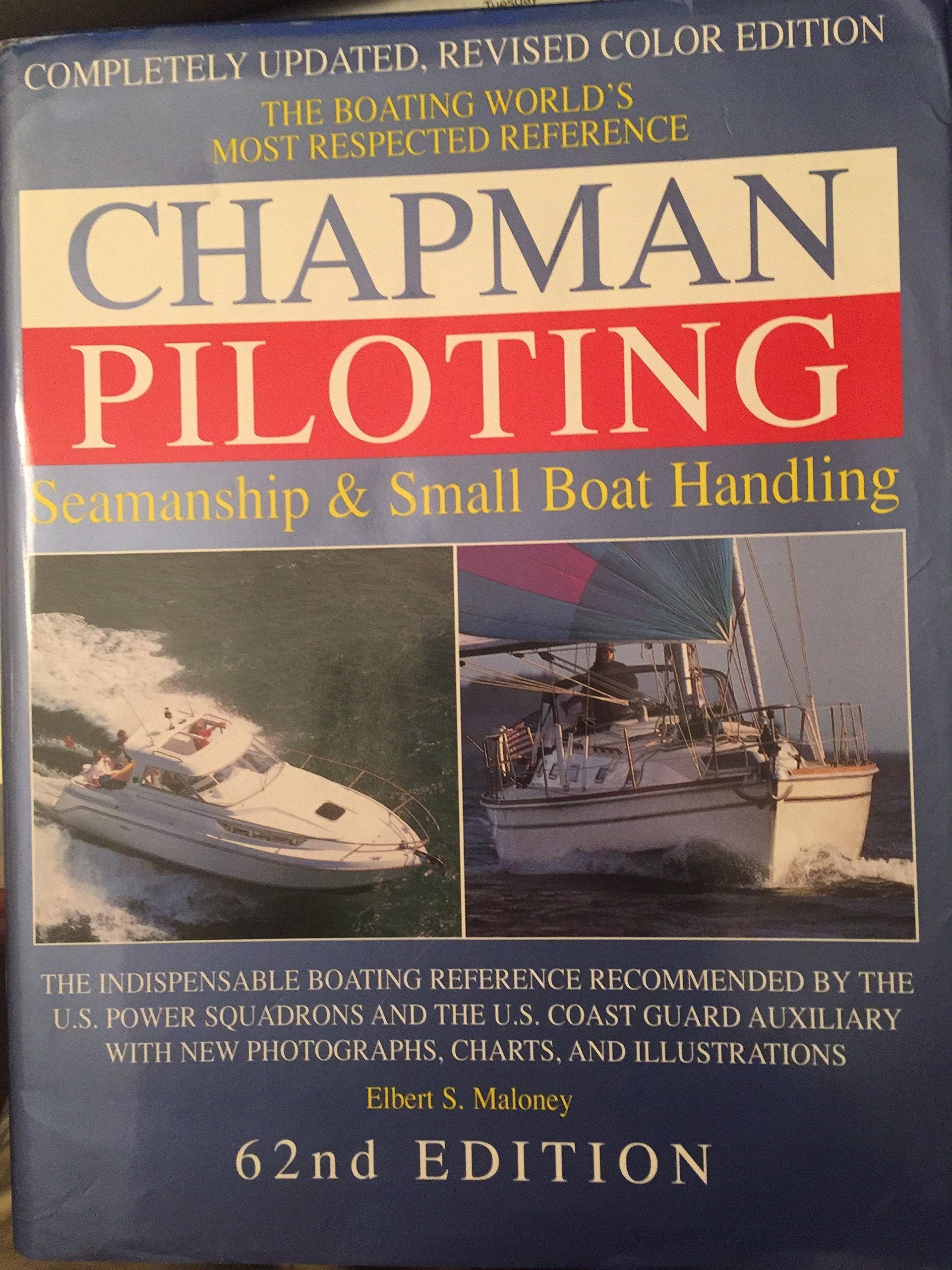 Chapman Piloting: Seamanship & Small Boat Handling (CHAPMAN PILOTING, SEAMANSHIP AND SMALL BOAT HANDLING) used book depot