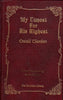 My Utmost for His Highest: The Golden Book of Oswald Chambers Selections for the Year [Hardcover] none stated and B Chambers