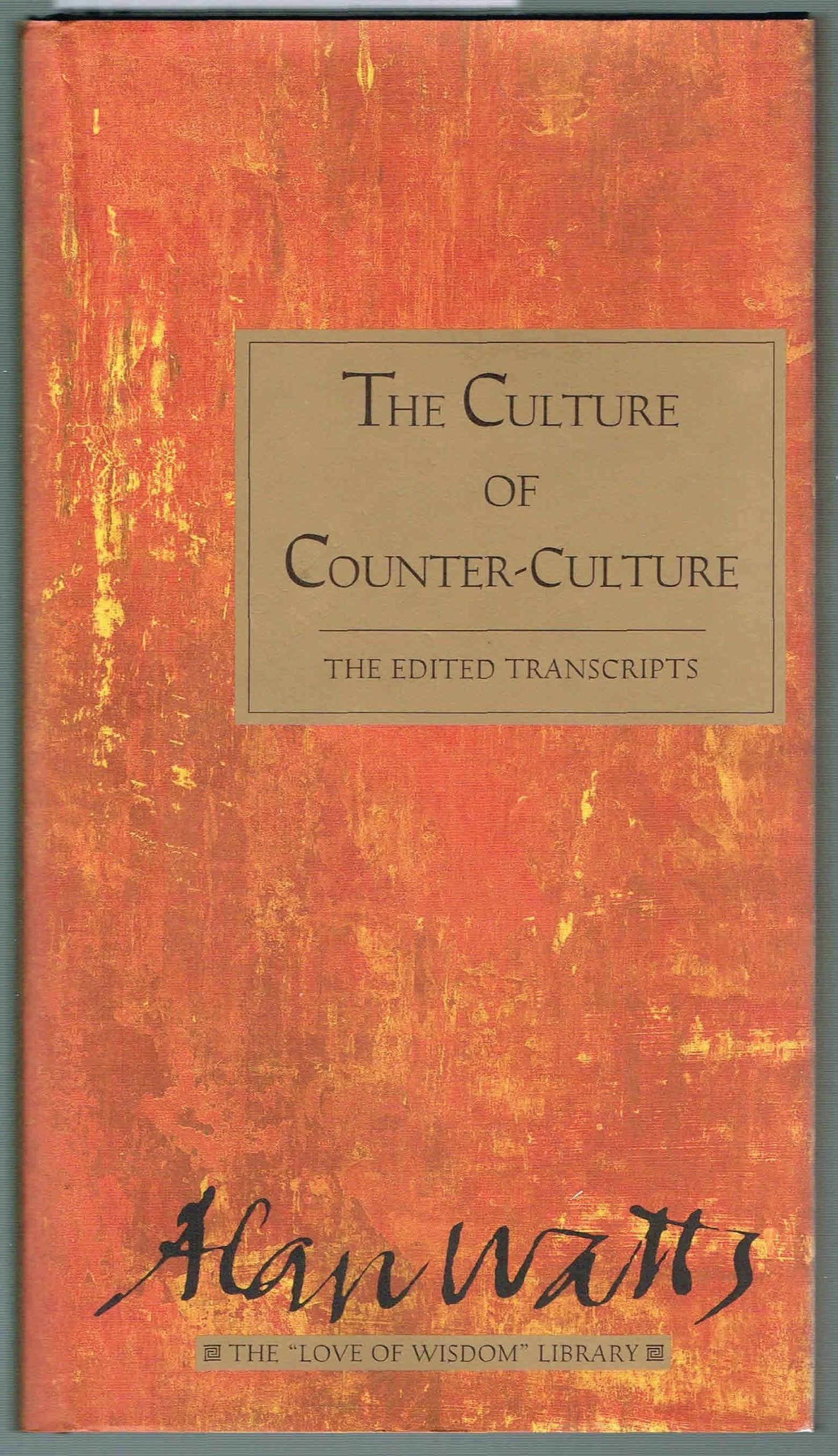 The Culture of Counter-Culture (the Edited Transcripts) used book depot